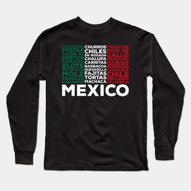 Mexican Food Mexico Flag Taco Love Long Sleeve T-Shirt by BraaiNinja